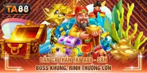 Bắn cá Thần Tài